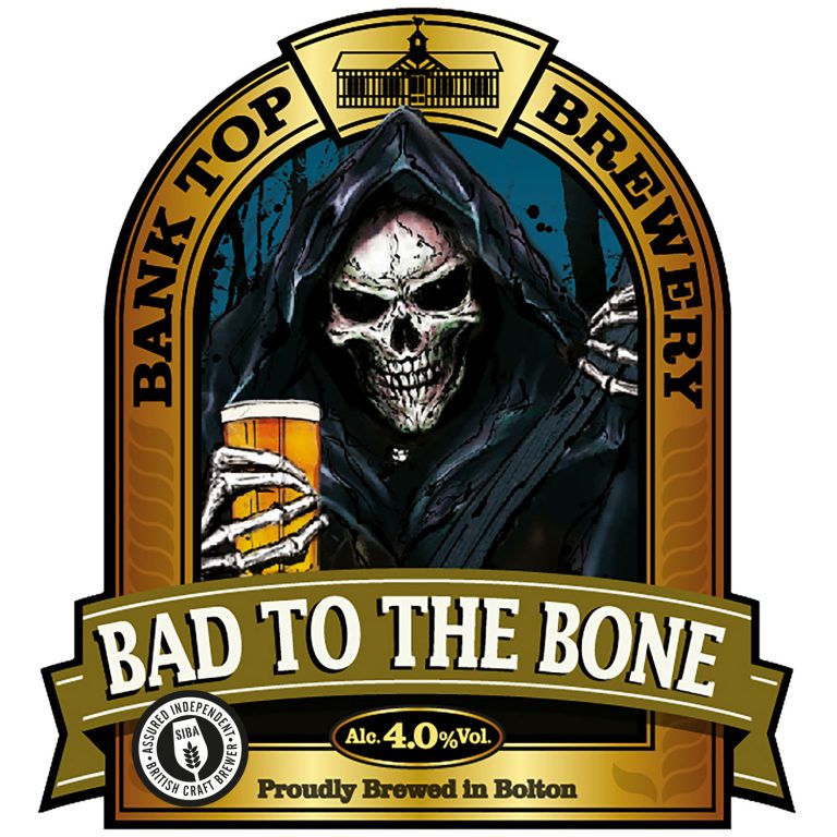 Bad to the Bone • Bank Top Brewery
